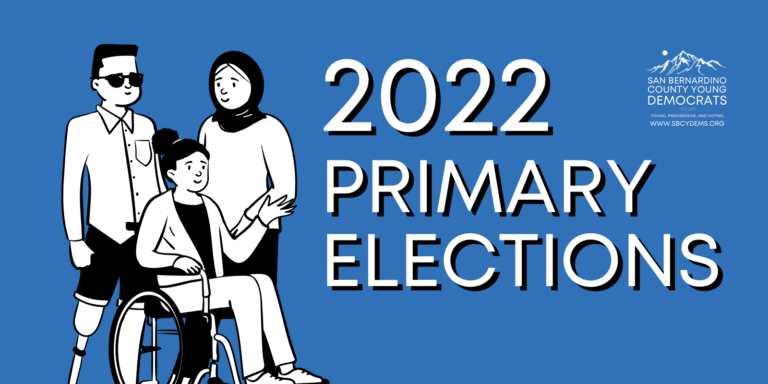The San Bernardino County Registrar of Voters: 2022 California Primary Ballots Are On The Way!